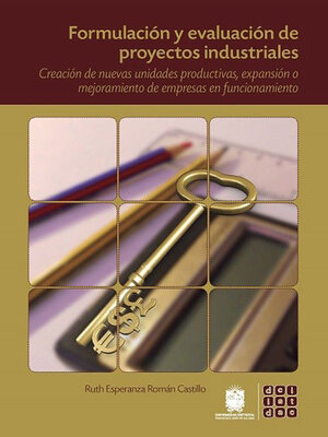 cover image of Formulación y evaluación de proyectos industriales